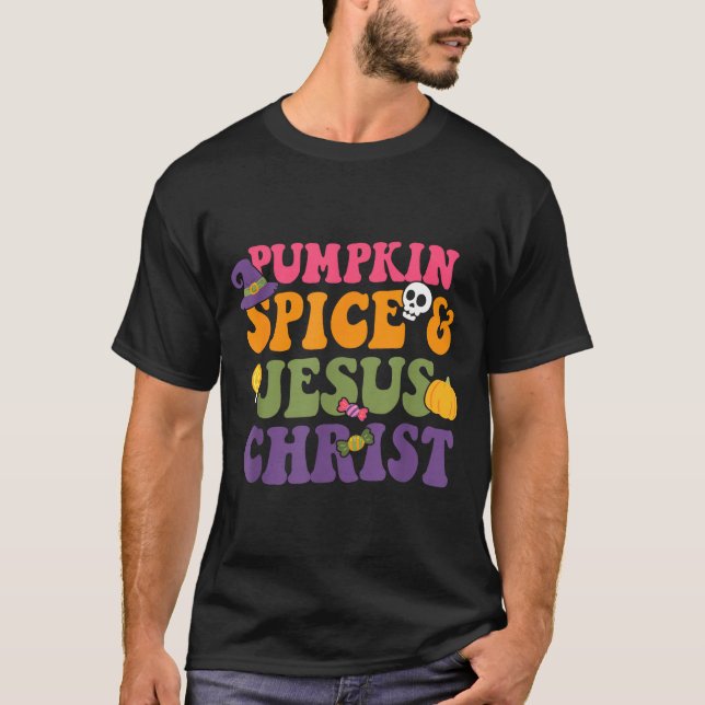 Pumpkin Sce &amp; Je-sus Christ Funny Christian Ha T-Shirt (Front)