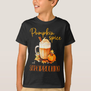 Pumpkin Sce &amp; Scrapbooking _ Cute Autumn Rusti T-Shirt