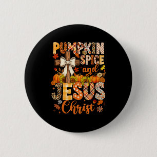 Pumpkin Sce And Jesus Christ Funny Fall Christian  6 Cm Round Badge