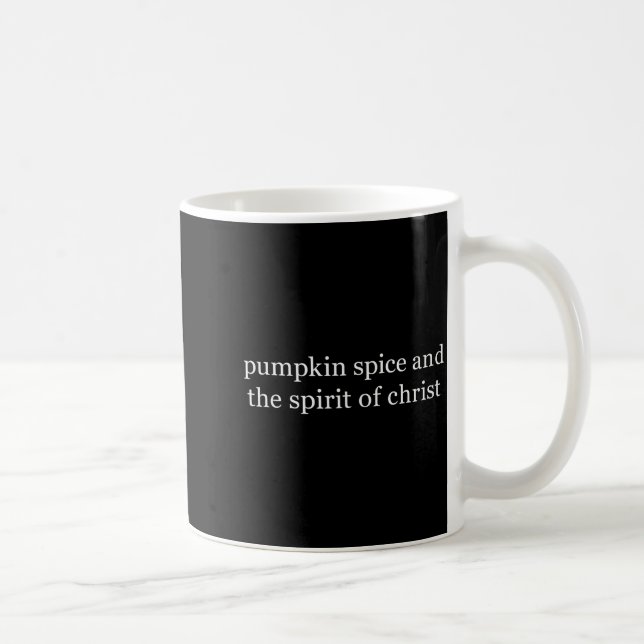 Pumpkin Sce And The Srit Of Christ Autumn Faith  Coffee Mug (Right)