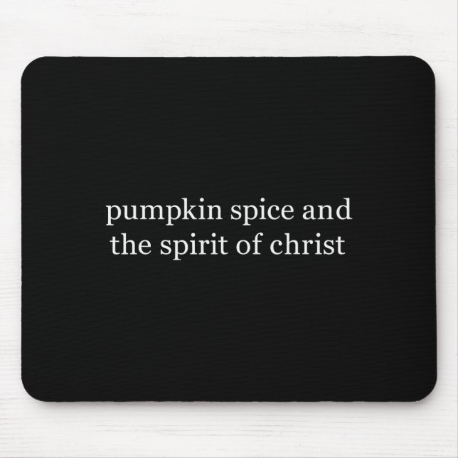 Pumpkin Sce And The Srit Of Christ Autumn Faith  Mouse Mat (Front)