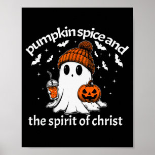 Pumpkin Sce And The Srit Of Christ Funny Ghost Hal Poster