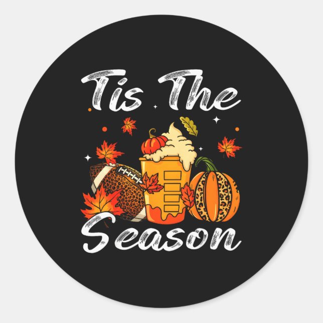 Pumpkin Sce Football Tis The Season Fall Thanksgiv Classic Round Sticker (Front)