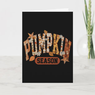 Pumpkin Season Halloween Thanksgiving Men Women Ki Card