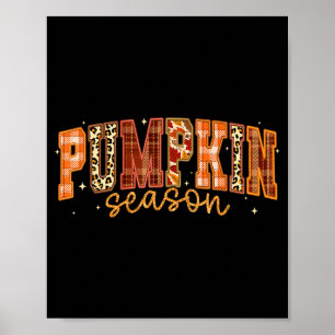 Pumpkin Season Thanksgiving Autumn Fall Yall Leave Poster