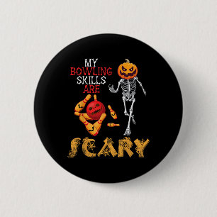 Pumpkin Skeleton Play My Bowling Skills Are Scary 6 Cm Round Badge
