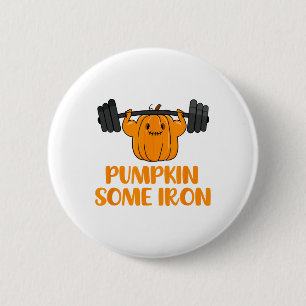 Pumpkin Some Iron Fun Halloween Gym Workout Liftin 6 Cm Round Badge