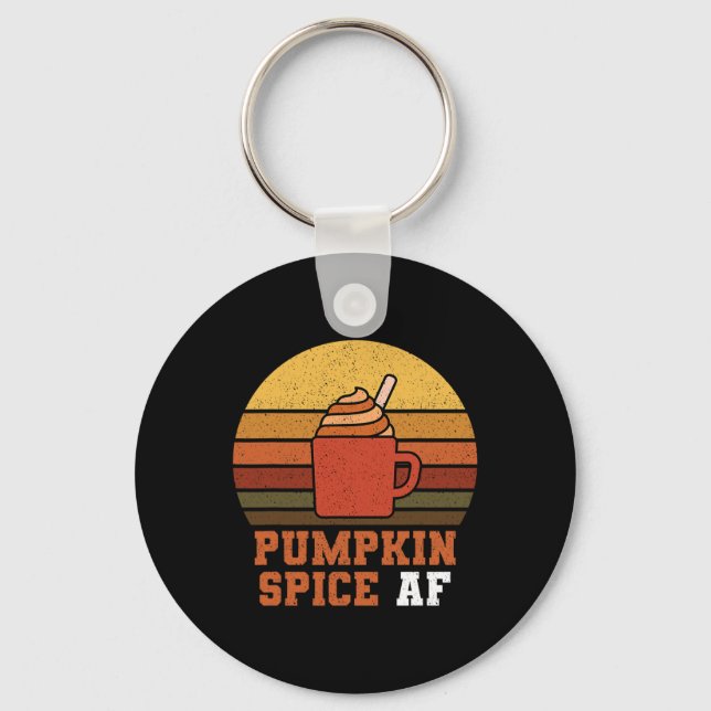 Pumpkin Spice Af - Fall  Key Ring (Front)