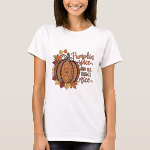 Pumpkin spice and all things nice design T-Shirt
