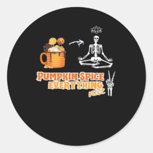 Pumpkin Spice And Everything Is Nice Classic Round Sticker