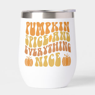 Pumpkin Spice And Everything Nice