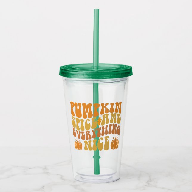 Pumpkin Spice And Everything Nice Acrylic Tumbler (Front)