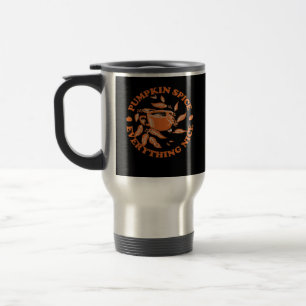 Pumpkin Spice And Everything Nice, Autumn Fall Cla Travel Mug