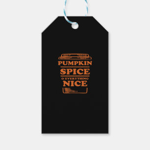 Pumpkin Spice And Everything Nice, Autumn Fall Des Gift Tags