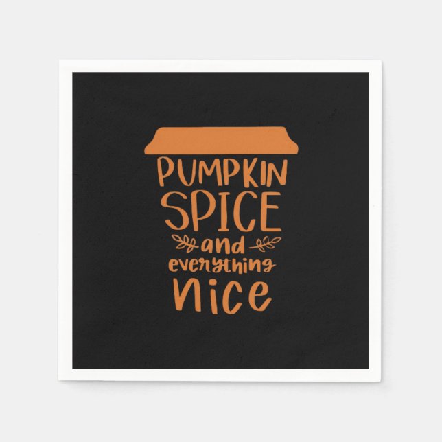 Pumpkin Spice And Everything Nice - Autumn Fall Sl Napkin (Front)