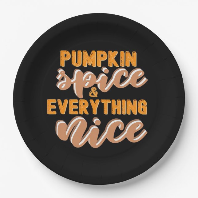 Pumpkin Spice And Everything Nice Autumn Paper Plate (Front)