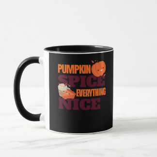 Pumpkin Spice And Everything Nice Autumn Quote Mug