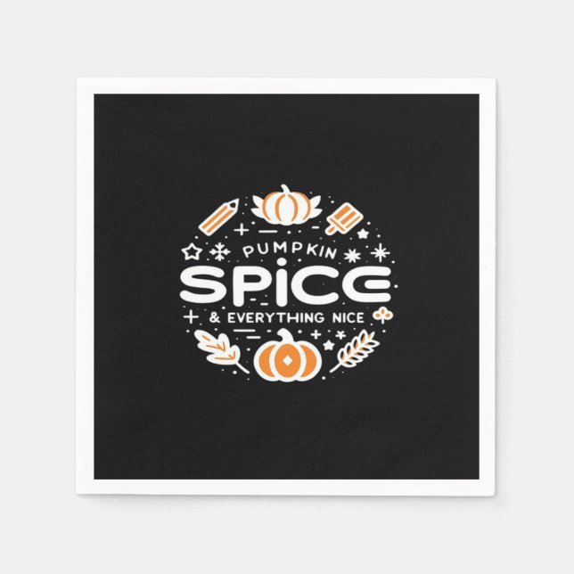 Pumpkin Spice And Everything Nice - Autumn Quote & Napkin (Front)