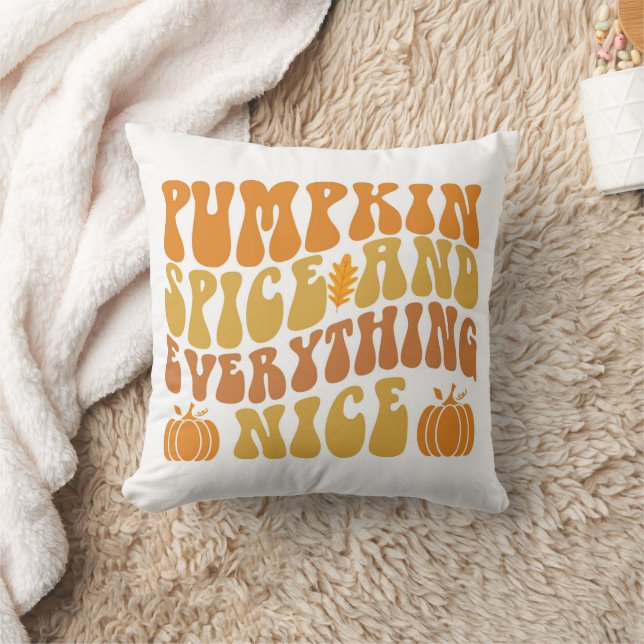 Pumpkin Spice And Everything Nice Cushion (Blanket)