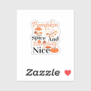 Pumpkin Spice And Everything Nice Cute & Funny Mem