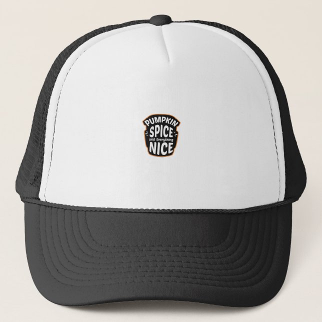Pumpkin Spice And Everything Nice Cute Pumpkin Gra Trucker Hat (Front)