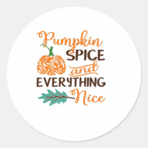 Pumpkin Spice And Everything Nice - Cute Pumpkins Classic Round Sticker