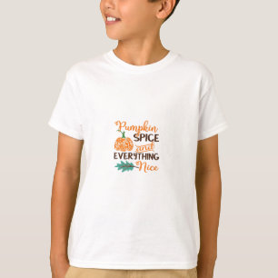 Pumpkin Spice And Everything Nice - Cute Pumpkins T-Shirt