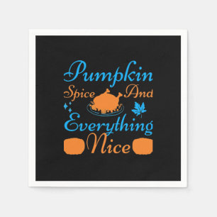 Pumpkin Spice And Everything Nice Essential Funny  Napkin