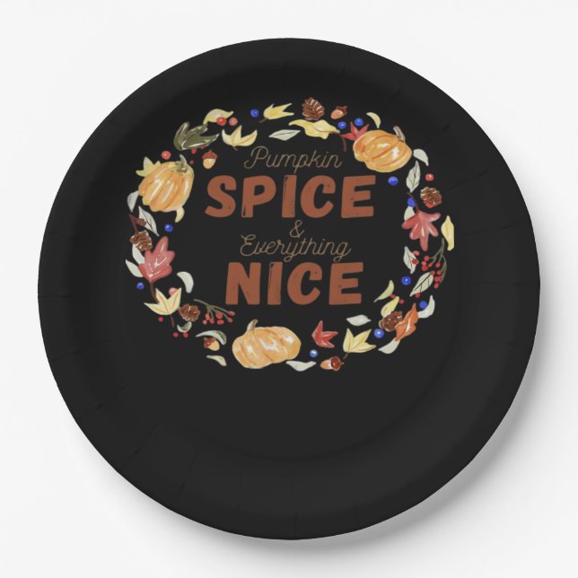 Pumpkin Spice And Everything Nice Essential Funny  Paper Plate (Front)