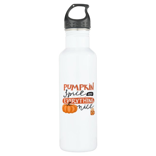 Pumpkin Spice And Everything Nice Fall Autumn Pump 710 Ml Water Bottle (Front)