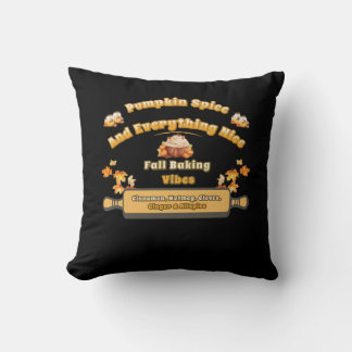Pumpkin Spice And Everything Nice Fall Baking Vibe Cushion