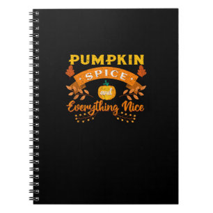 Pumpkin Spice And Everything Nice Fall Coffee Latt Notebook