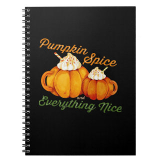 Pumpkin Spice And Everything Nice Fall Design Notebook