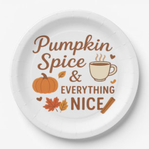 Pumpkin Spice And Everything Nice Fall Design Paper Plate