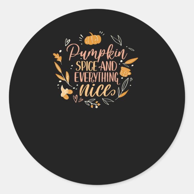 Pumpkin Spice And Everything Nice Fall Meme On Bac Classic Round Sticker (Front)