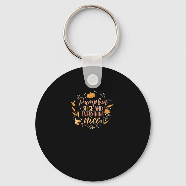Pumpkin Spice And Everything Nice Fall Meme On Bac Key Ring (Front)