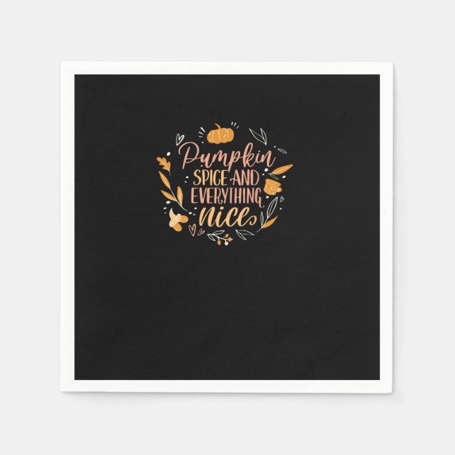 Pumpkin Spice And Everything Nice Fall Meme On Bac Napkin (Front)