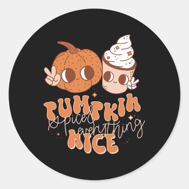 Pumpkin Spice And Everything Nice Fall Season Wome Classic Round Sticker (Front)