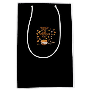 Pumpkin Spice And Everything Nice Funny Autumn Medium Gift Bag