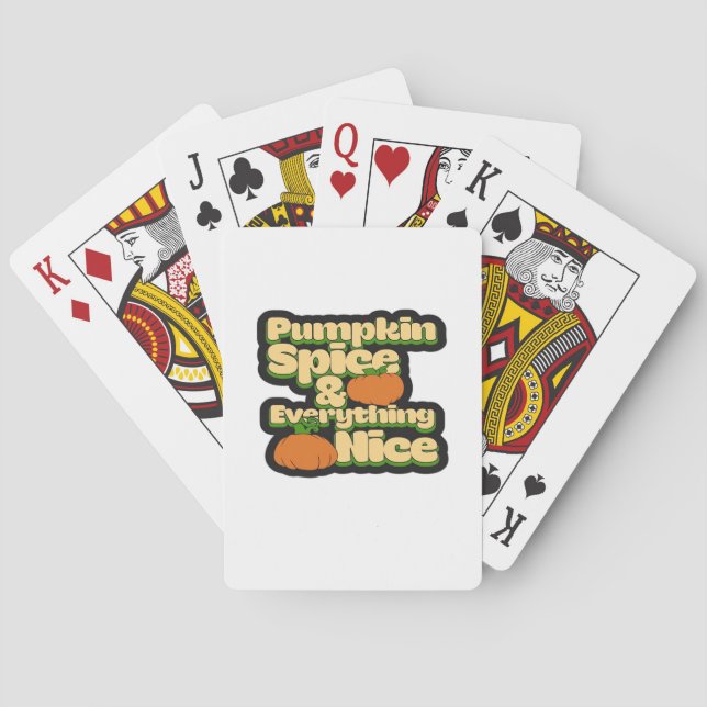 Pumpkin Spice And Everything Nice - Funny Cute Pum Playing Cards (Back)