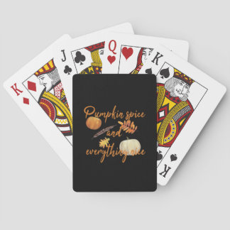 Pumpkin Spice And Everything Nice - Funny Hallowee Playing Cards