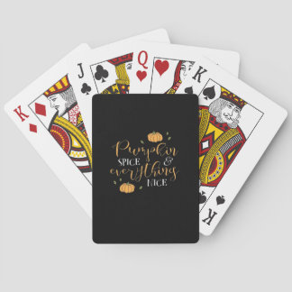 Pumpkin Spice And Everything Nice Funny Playing Cards