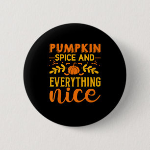 Pumpkin Spice And Everything Nice Funny Sloth and 6 Cm Round Badge