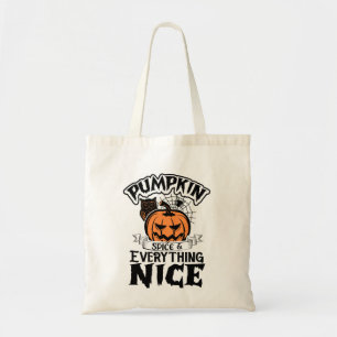 Pumpkin Spice and Everything Nice- Halloween Tote Bag