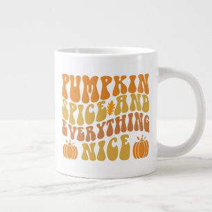 Pumpkin Spice And Everything Nice Large Coffee Mug