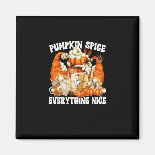 Pumpkin Spice And Everything Nice Latte Mug For Fa Magnet