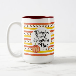 Pumpkin Spice and Everything Nice Mug