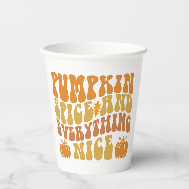 Pumpkin Spice And Everything Nice Paper Cups (Front)