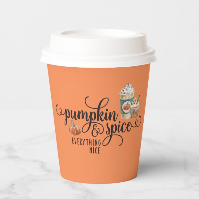 Pumpkin Spice and Everything Nice Paper Cups (Front)