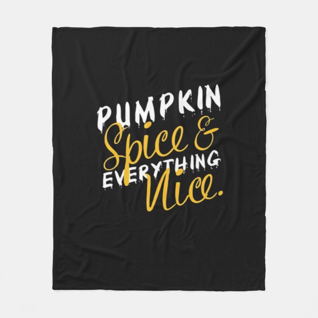 Pumpkin Spice And Everything Nice Print Essential Fleece Blanket (Front)